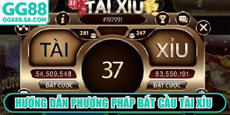 Cách Bắt Cầu Tài Xỉu GG88 Chuẩn Chuyên Gia Tối Ưu Tỷ Lệ Thắng Hướng dẫn phương pháp bắt cầu tài xỉu chính xác mang lại hiệu quả cao