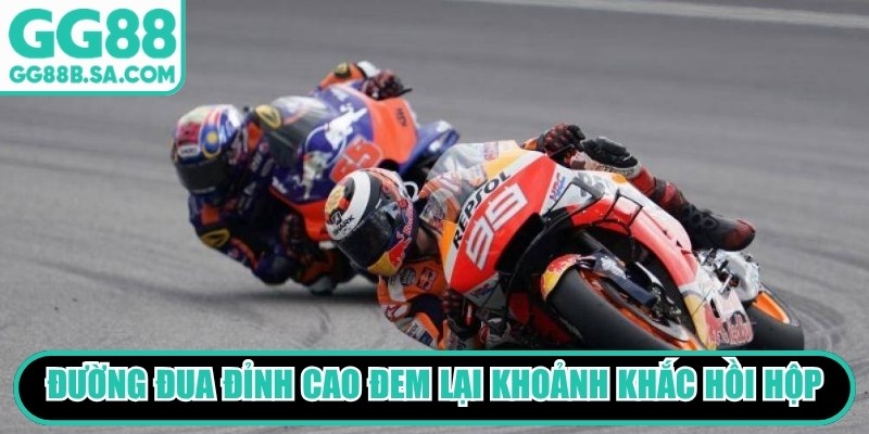 GG88 Thể Thao Đường đua đỉnh cao thành công đem lại hàng loạt khoảnh khắc hồi hộp